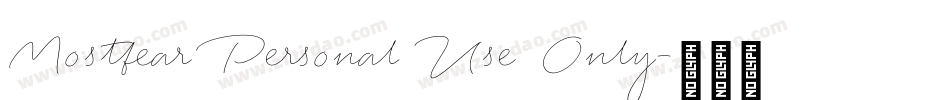 Mostfear Personal Use Only字体转换
